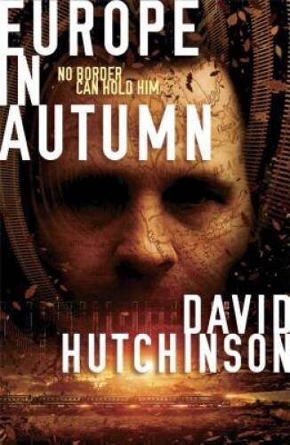 Europe In Autumn - Mass Market Paperback By Hutchinson, Dave - GOOD