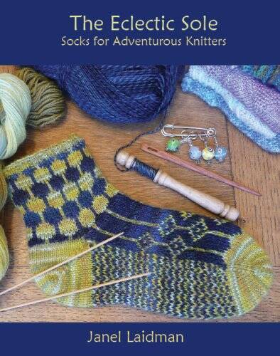 The Eclectic Sole; Socks for Adventurous Knitters - Perfect Paperback - GOOD The Eclectic Sole; Socks for Adventurous Knitters - Perfect Paperback - GOOD