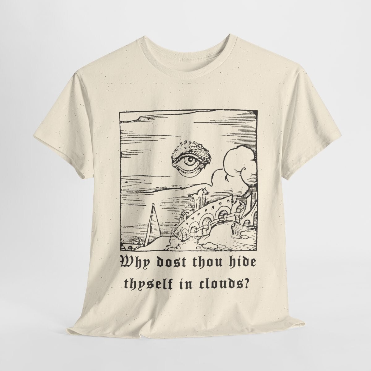 Why dost thou hide thyself in clouds, William Blake Shirt, Eye of God,Unisex tee