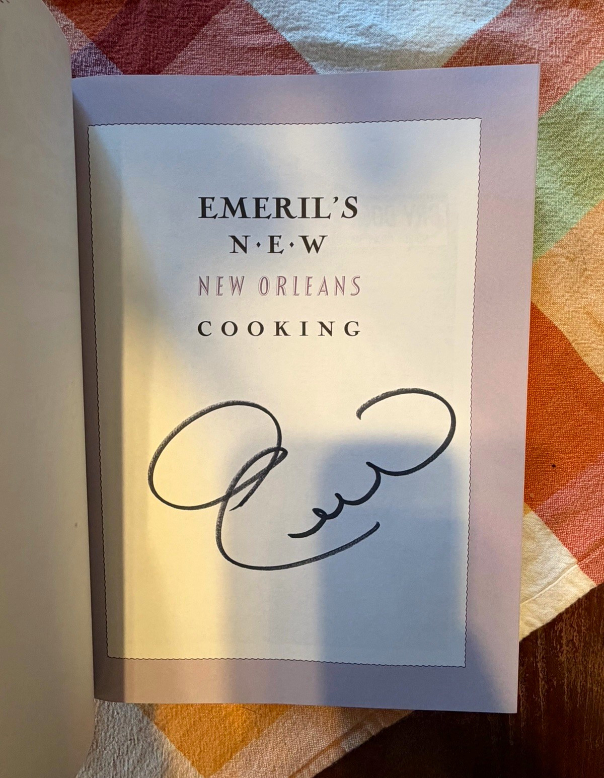 Emeril Lagasse Signed Emeril\'s New New Orleans Cooking HC First Ed 1993