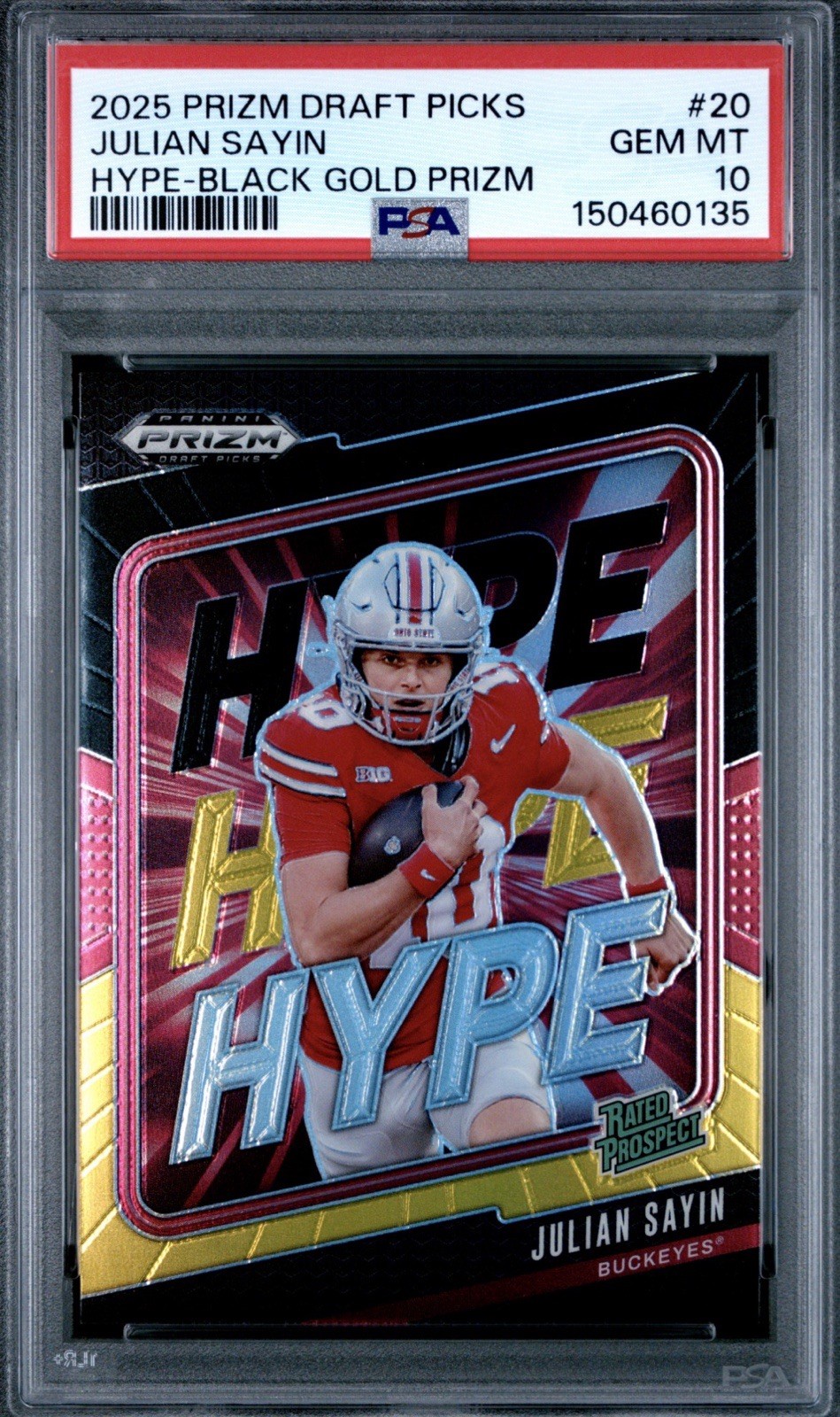 Panini 2025 Prizm Draft Picks. - Julian Sayin RC #20 Black Gold /5 PSA 10 Panini 2025 Prizm Draft Picks. - Julian Sayin RC #20 Black Gold /5 PSA 10