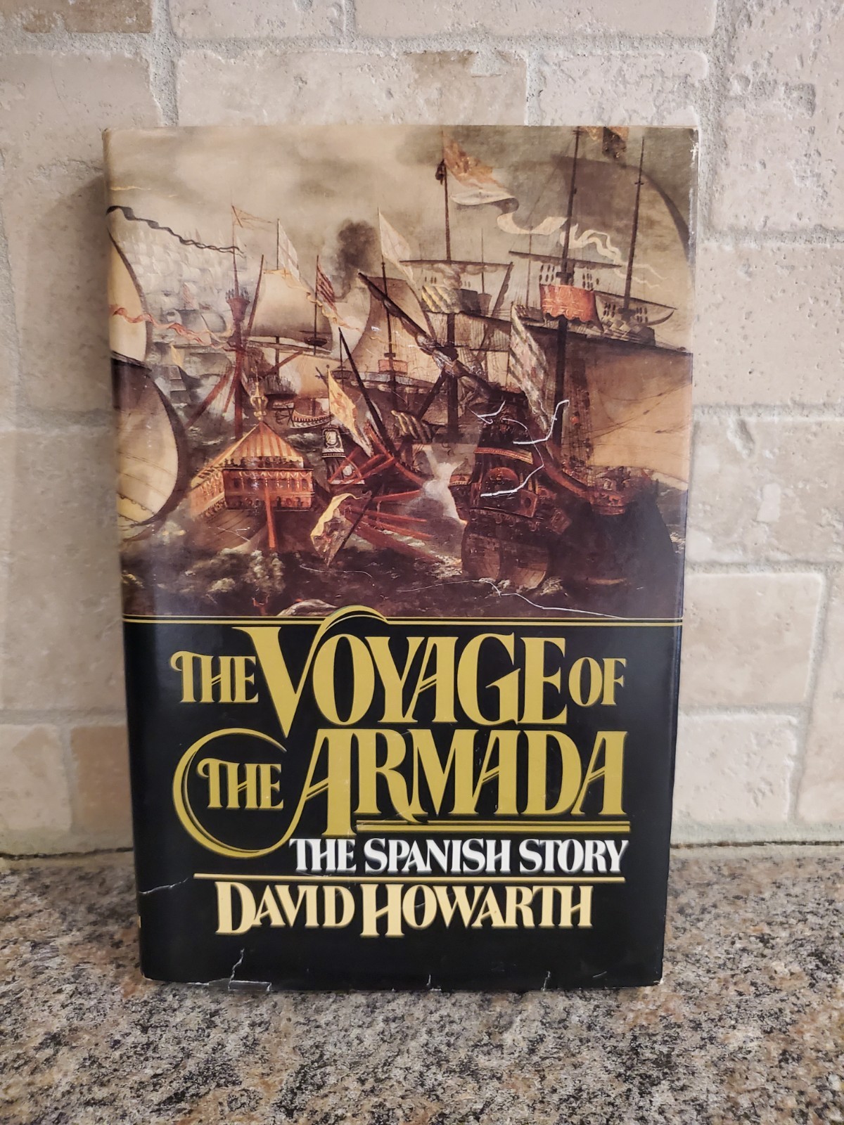 Voyage of the Armada : The Spanish Story by David Howarth (1981, Hardcover) Voyage of the Armada : The Spanish Story by David Howarth (1981, Hardcover)