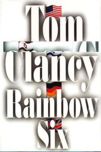 Rainbow Six (A Jack Ryan Novel) - Hardcover By Clancy, Tom - GOOD Rainbow Six (A Jack Ryan Novel) - Hardcover By Clancy, Tom - GOOD