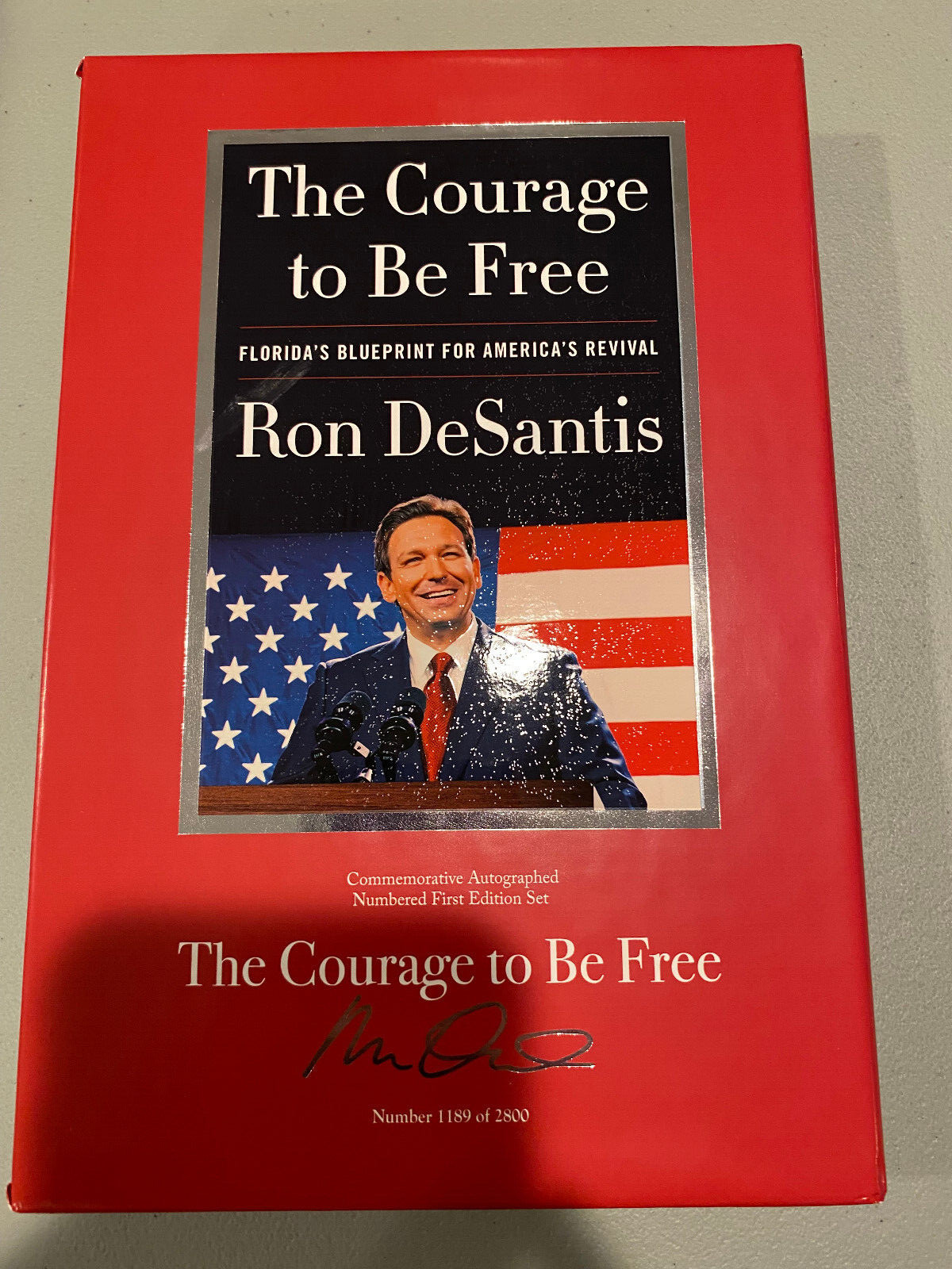 Ron DeSantis The Courage to Be Free signed Limited 1st edition book /2800 COA Ron DeSantis The Courage to Be Free signed Limited 1st edition book /2800 COA