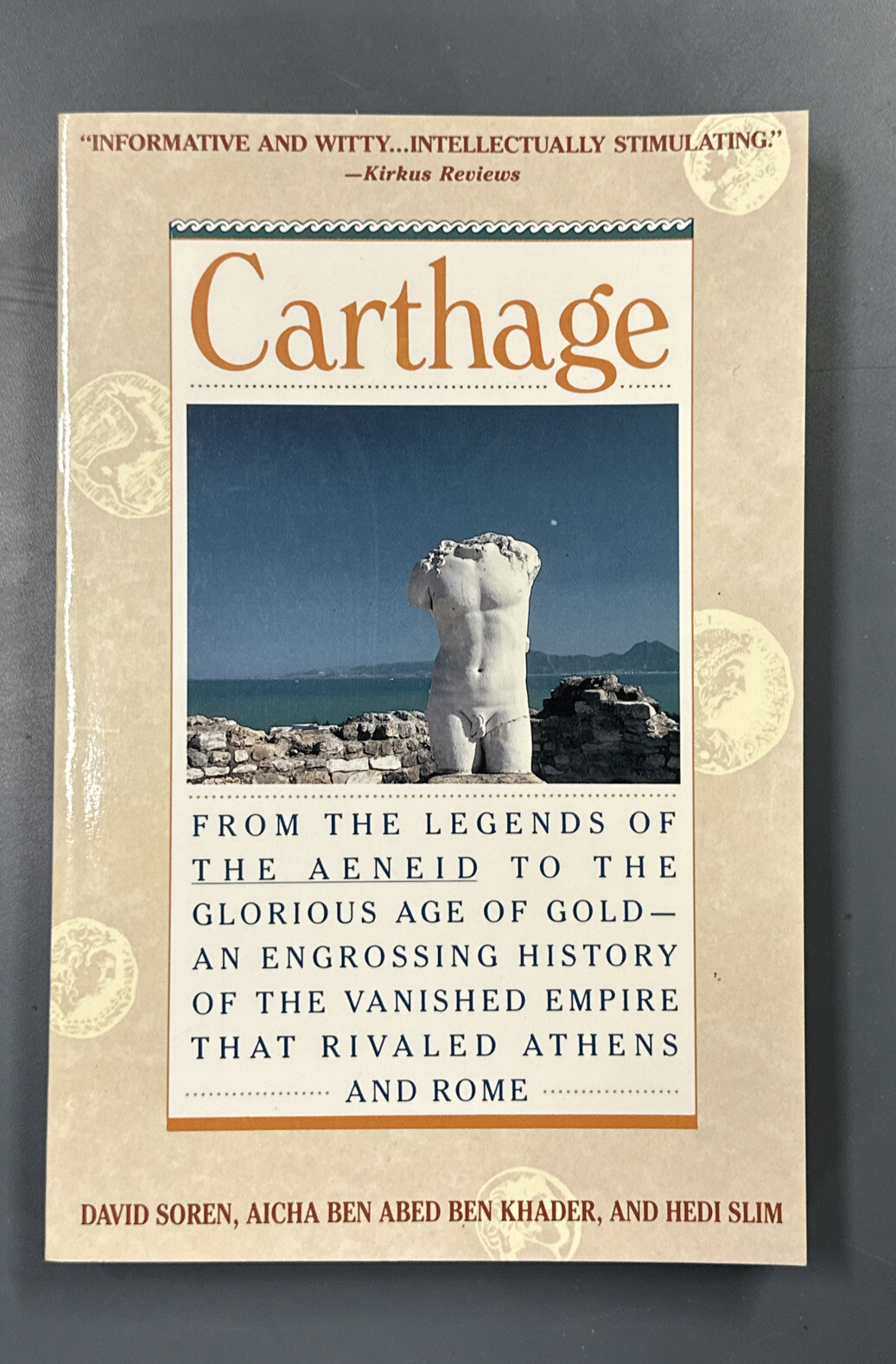Carthage - David Soren, Aicha ben Abed ben Khader, & Hedi Slim - SC - NEW Carthage - David Soren, Aicha ben Abed ben Khader, & Hedi Slim - SC - NEW