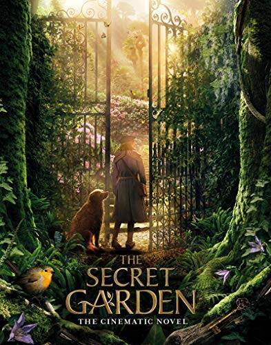 The Secret Garden: The Cinematic Novel (The Secret Garden Movie) - GOOD