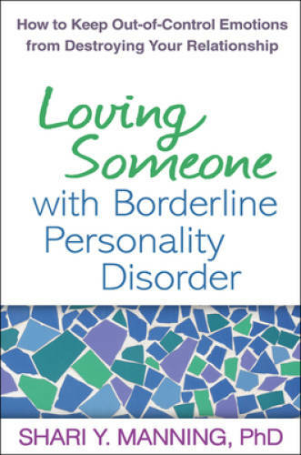 Loving Someone with Borderline Personality Disorder: How to Keep Out - VERY GOOD Loving Someone with Borderline Personality Disorder: How to Keep Out - VERY GOOD