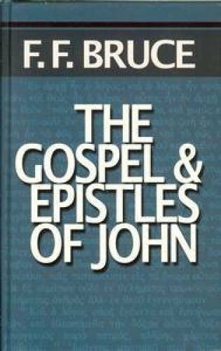 The Gospel & Epistles of John - Hardcover By Bruce, F. F - GOOD The Gospel & Epistles of John - Hardcover By Bruce, F. F - GOOD