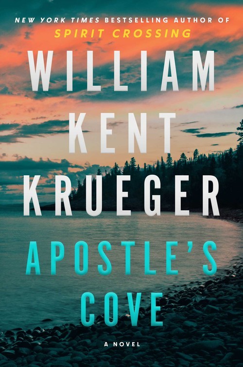 Apostle\'s Cove: A Novel, William Kent Krueger