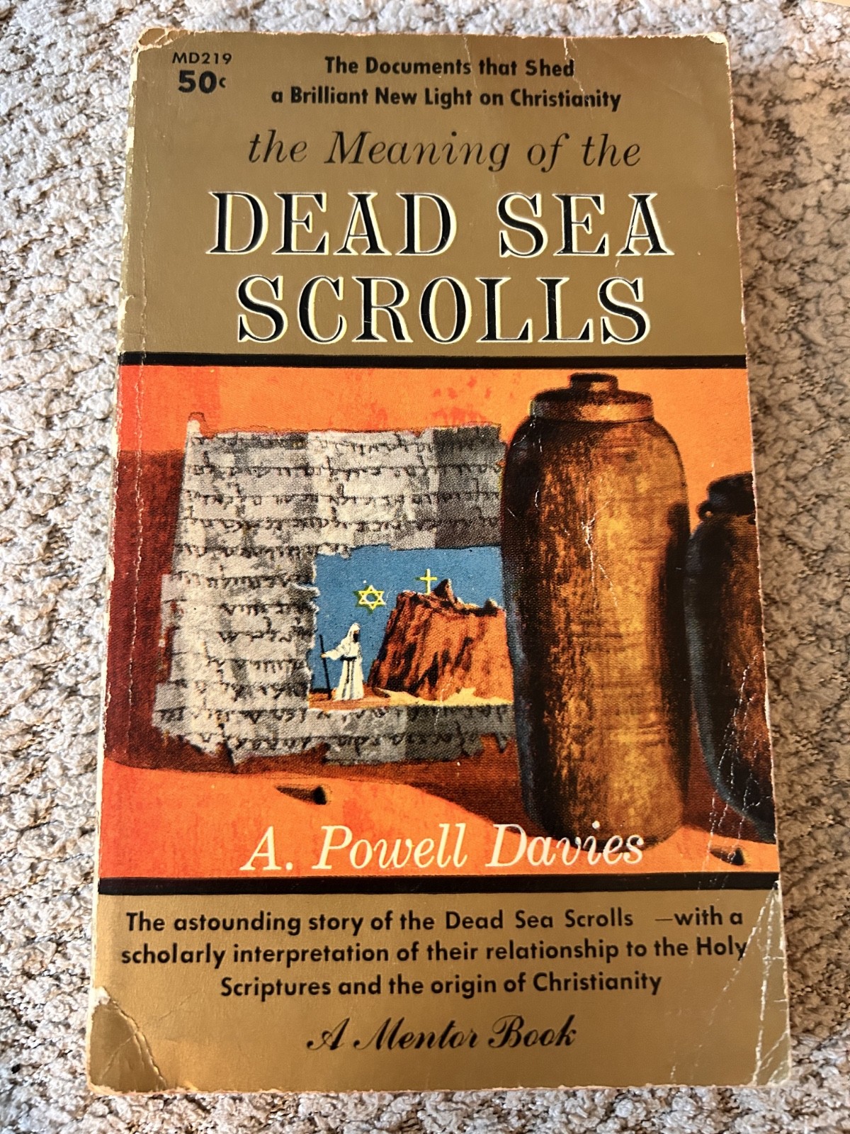 Vintage 1956 copy of The Meaning of the Dead Sea Scrolls, A. Powell Davies, PB Vintage 1956 copy of The Meaning of the Dead Sea Scrolls, A. Powell Davies, PB