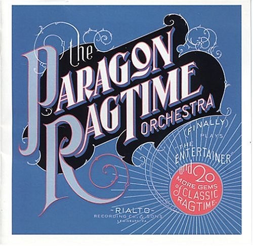 The Paragon Ragtime Orchestra (finally) Plays \'The Entertainer\' The Paragon Ragtime Orchestra (finally) Plays \'The Entertainer\'