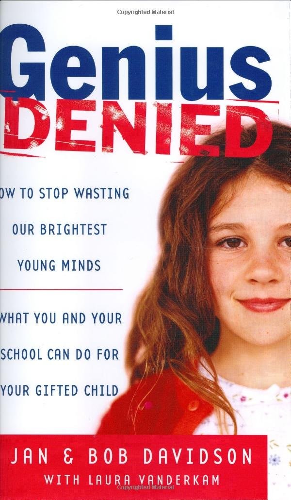 Genius Denied: How to Stop Wasting Our Brightest Young Minds D... Genius Denied: How to Stop Wasting Our Brightest Young Minds D...