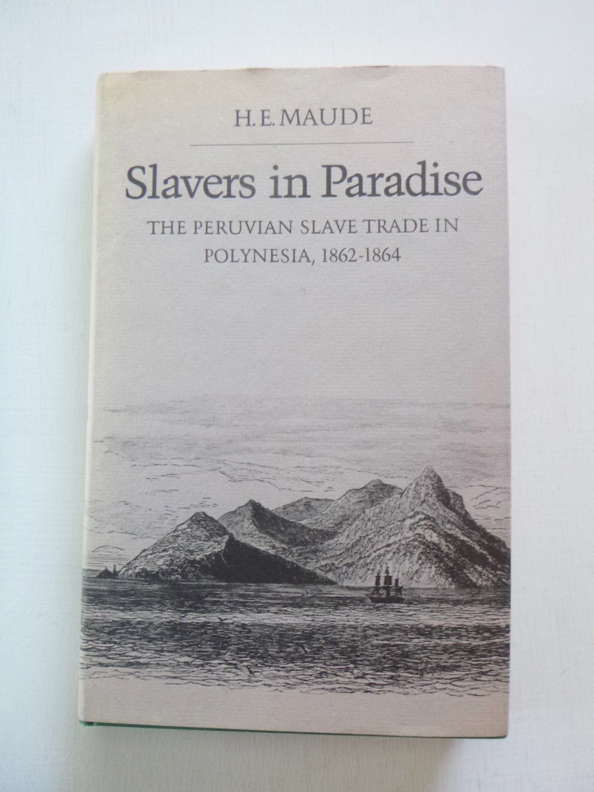 1st ed Slavers in Paradise by H E Maude (hardcover, 1981)