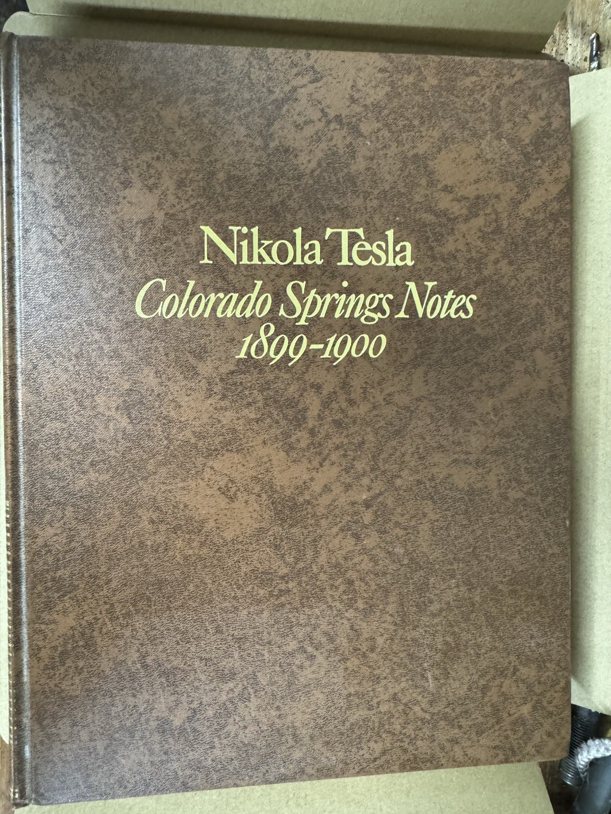 Nikola Tesla Colorado Springs Notes 1899-1900 Hardcover NOLIT 1978 English Nikola Tesla Colorado Springs Notes 1899-1900 Hardcover NOLIT 1978 English