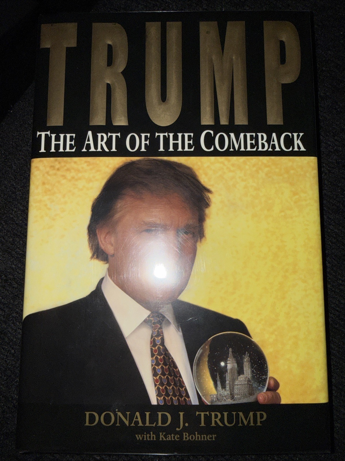 Trump: The Art of the Comeback Hardcover Donald J. Trump AUTOGRAPHED