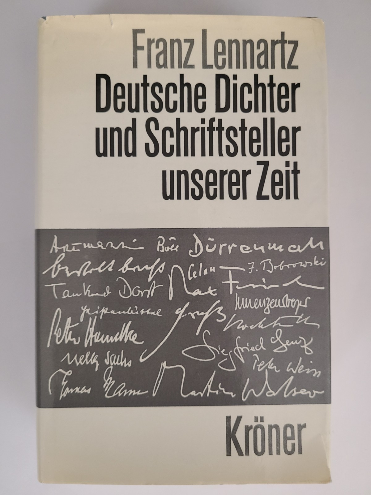 Deutsche Dichter und Schriftsteller unserer Zeit - Franz Lennartz 1969 Hardcover