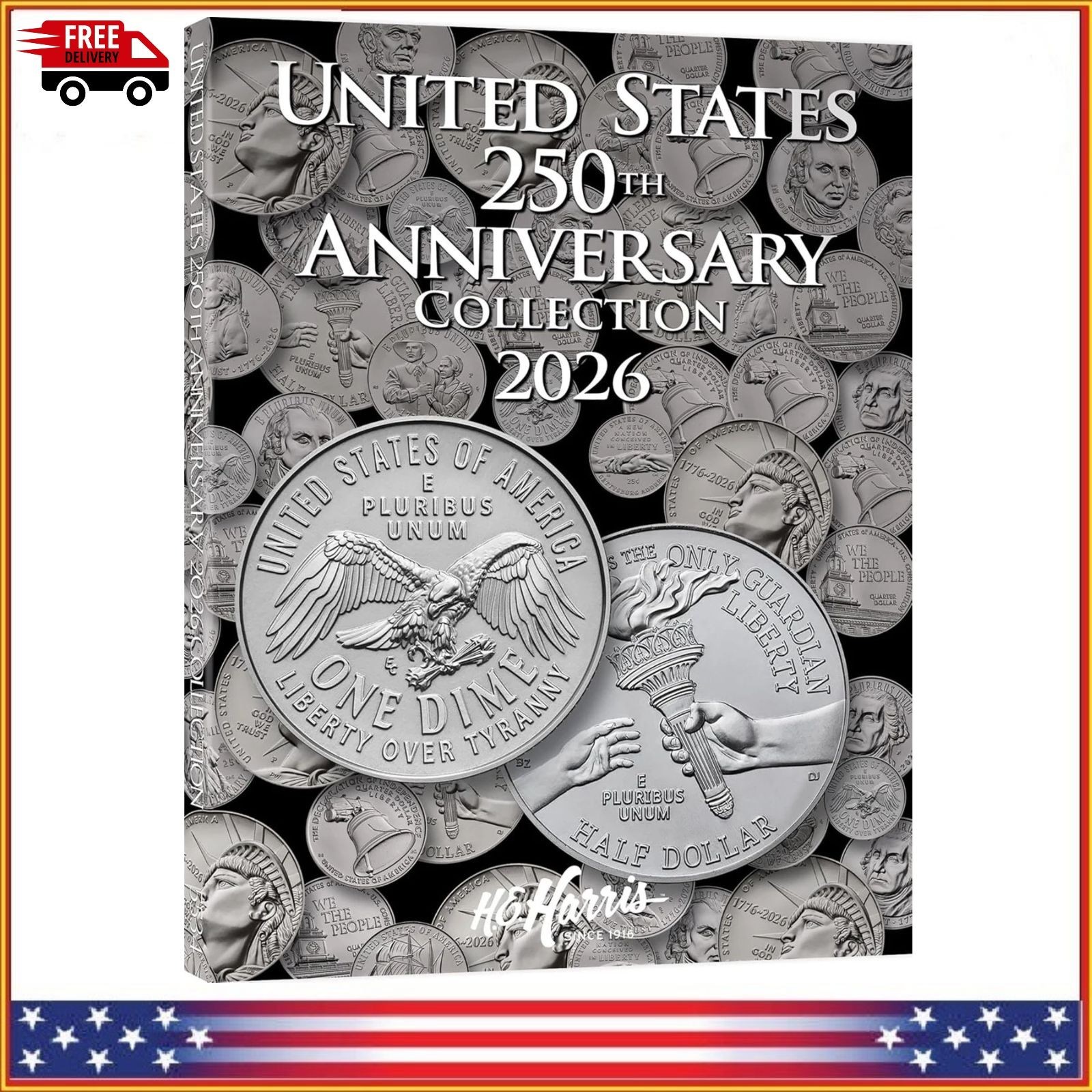 HE Harris US 250th Anniversary Coin Folder 2026 Semiquincentennial Album Holder HE Harris US 250th Anniversary Coin Folder 2026 Semiquincentennial Album Holder