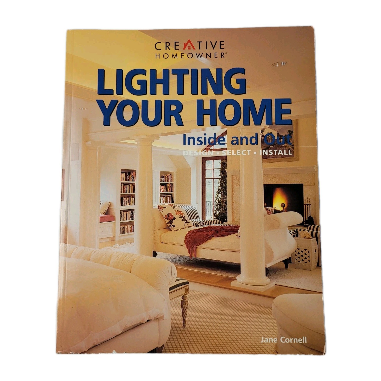 Vintage 90s Book LIGHTING HOME INSIDE OUT Light Fixture install, By Jane Cornell