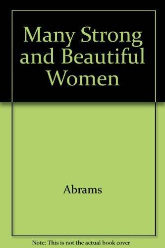 Many Strong and Beautiful Women - Unbound By Kiki - VERY GOOD Many Strong and Beautiful Women - Unbound By Kiki - VERY GOOD
