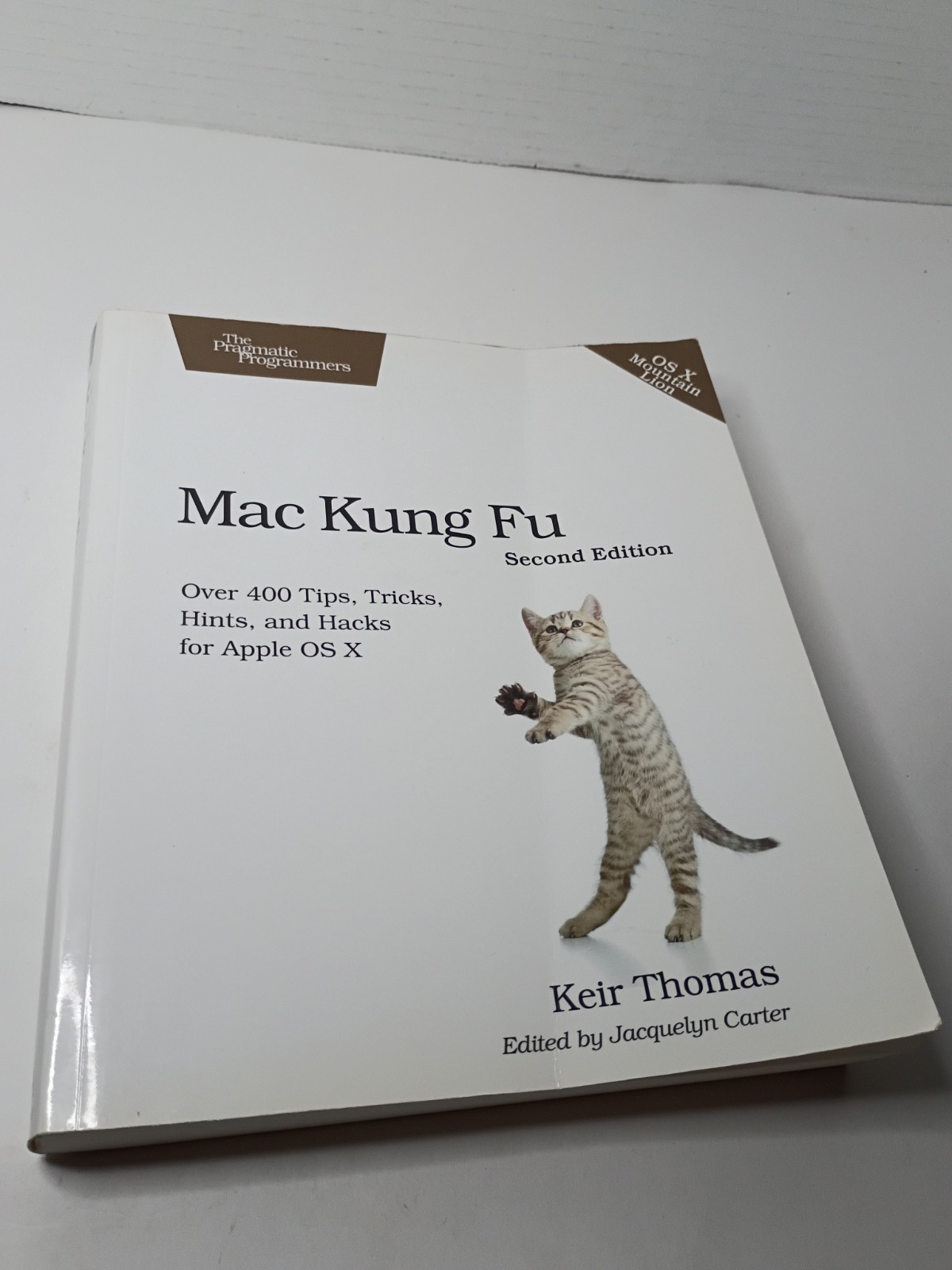 Mac Kung Fu Book : Over 400 Tips, Tricks, Hints, and Hacks for Apple OS X Mac Kung Fu Book : Over 400 Tips, Tricks, Hints, and Hacks for Apple OS X