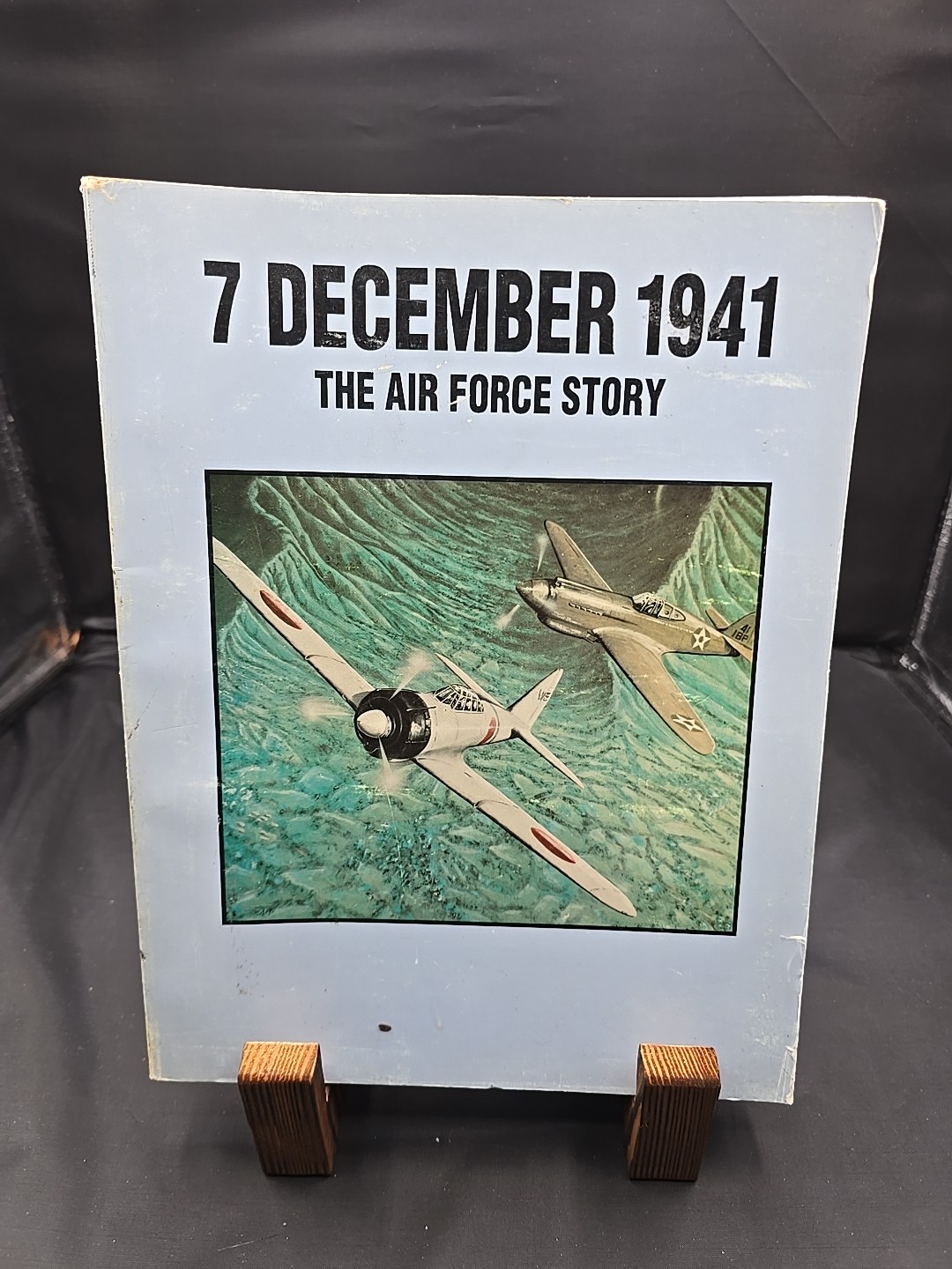 7 December 1941: The Air Force Story by Arakaki & Kuborn (Trade, 1991) VERY GOOD 7 December 1941: The Air Force Story by Arakaki & Kuborn (Trade, 1991) VERY GOOD