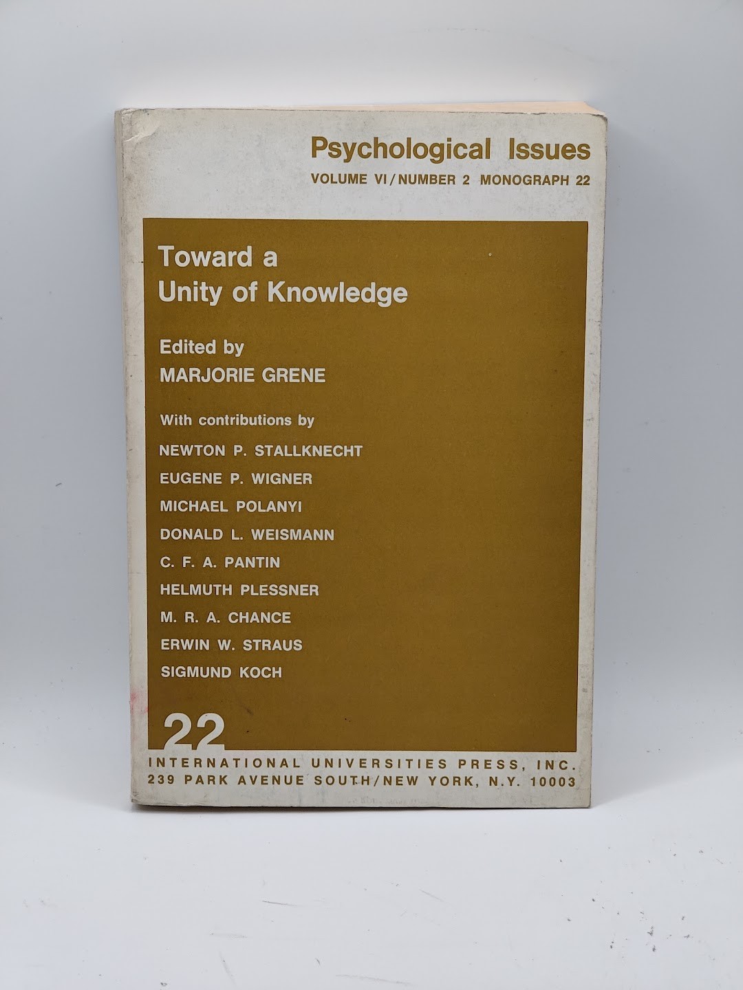 Toward a Unity of Knowledge Marjorie Grene Psychological Issues 1969 Paperback Toward a Unity of Knowledge Marjorie Grene Psychological Issues 1969 Paperback
