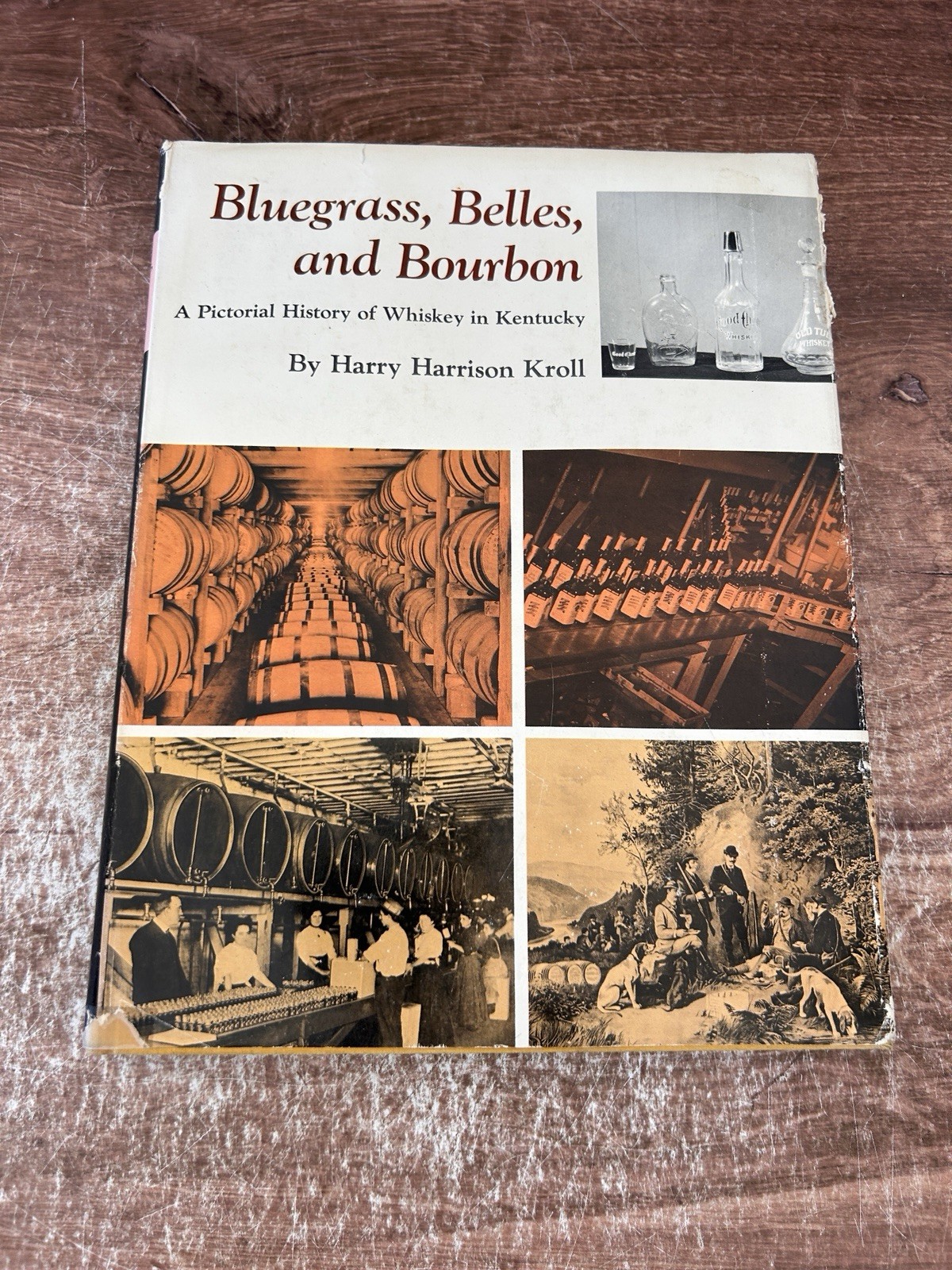 Bluegrass, Belles and Bourbon By Harry Harrison Kroll. H.C .1967 . Bluegrass, Belles and Bourbon By Harry Harrison Kroll. H.C .1967 .