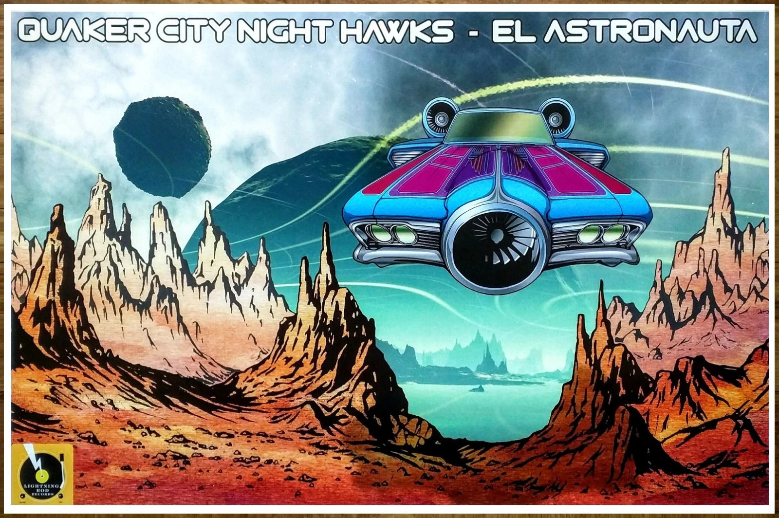 QUAKER CITY NIGHT HAWKS El Astronauta Ltd Ed New RARE Tour Poster Southern Rock QUAKER CITY NIGHT HAWKS El Astronauta Ltd Ed New RARE Tour Poster Southern Rock