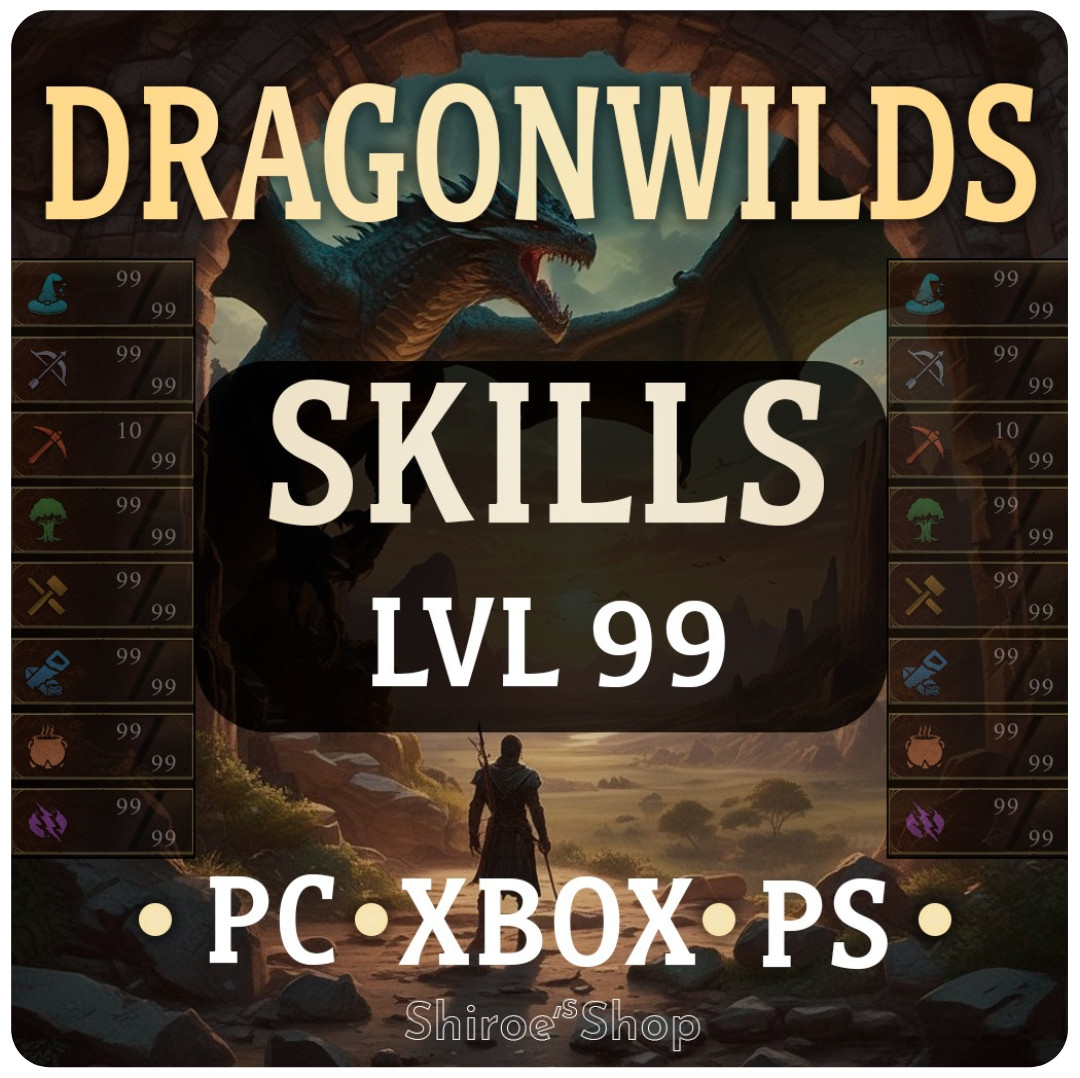 Dragonwilds 1.0 [PC/XBOX/PS] ⭐Skills [max lvl 99]
