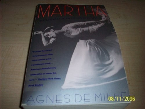 Martha: The Life and Work of Martha Graham