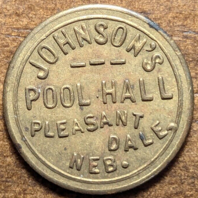 Pleasant Dale, Nebraska NE Johnson\'s Pool Hall Good For 5¢ Trade Token