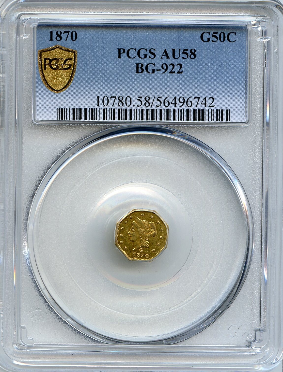 1870 G50C California Fractional Gold BG-922 / AU58 PCGS / Gold Rush