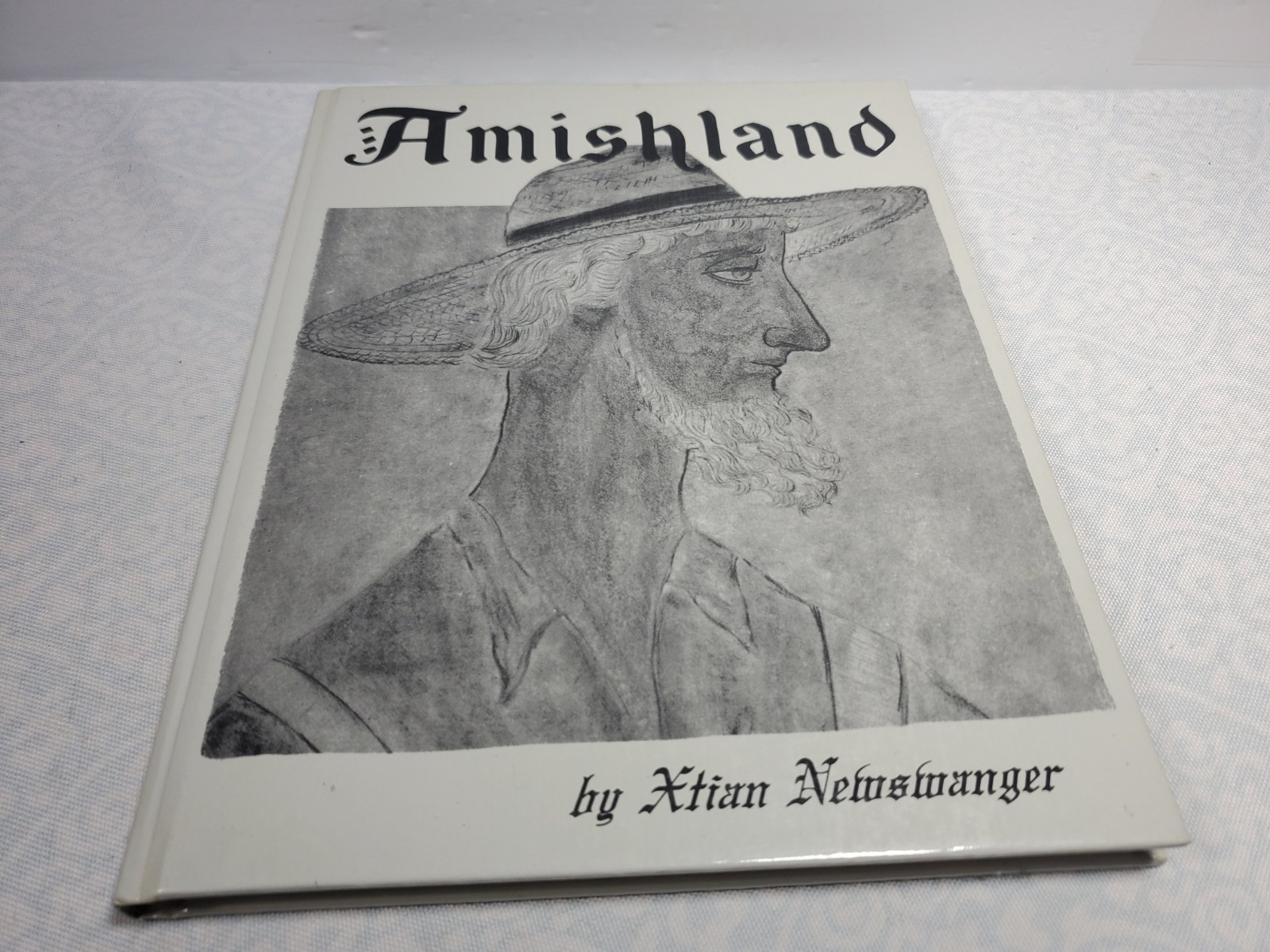 AMISHLAND BY XTIAN NEWSWANGER HC SIGNED 1999 3rd Printing AMISHLAND BY XTIAN NEWSWANGER HC SIGNED 1999 3rd Printing