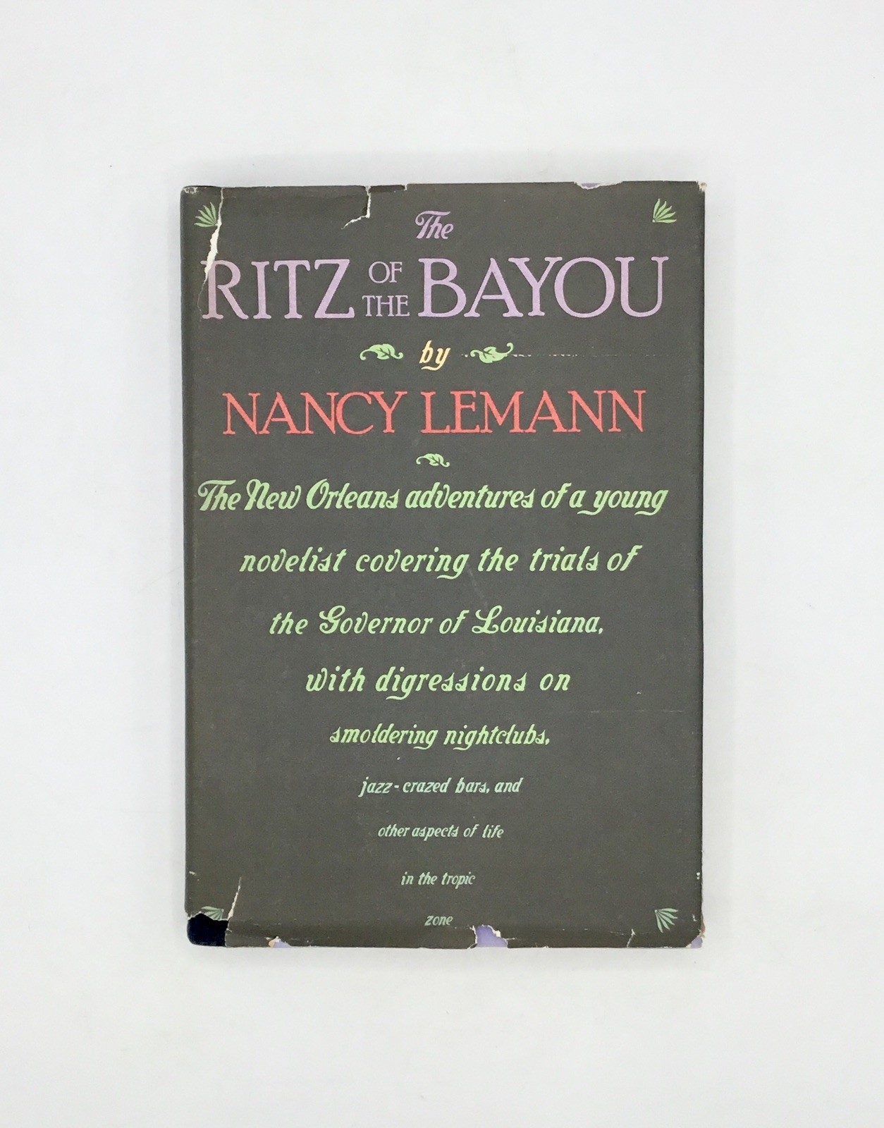 The Ritz of the Bayou by Nancy Lemann First Edition - HCDJ, Louisiana Governor