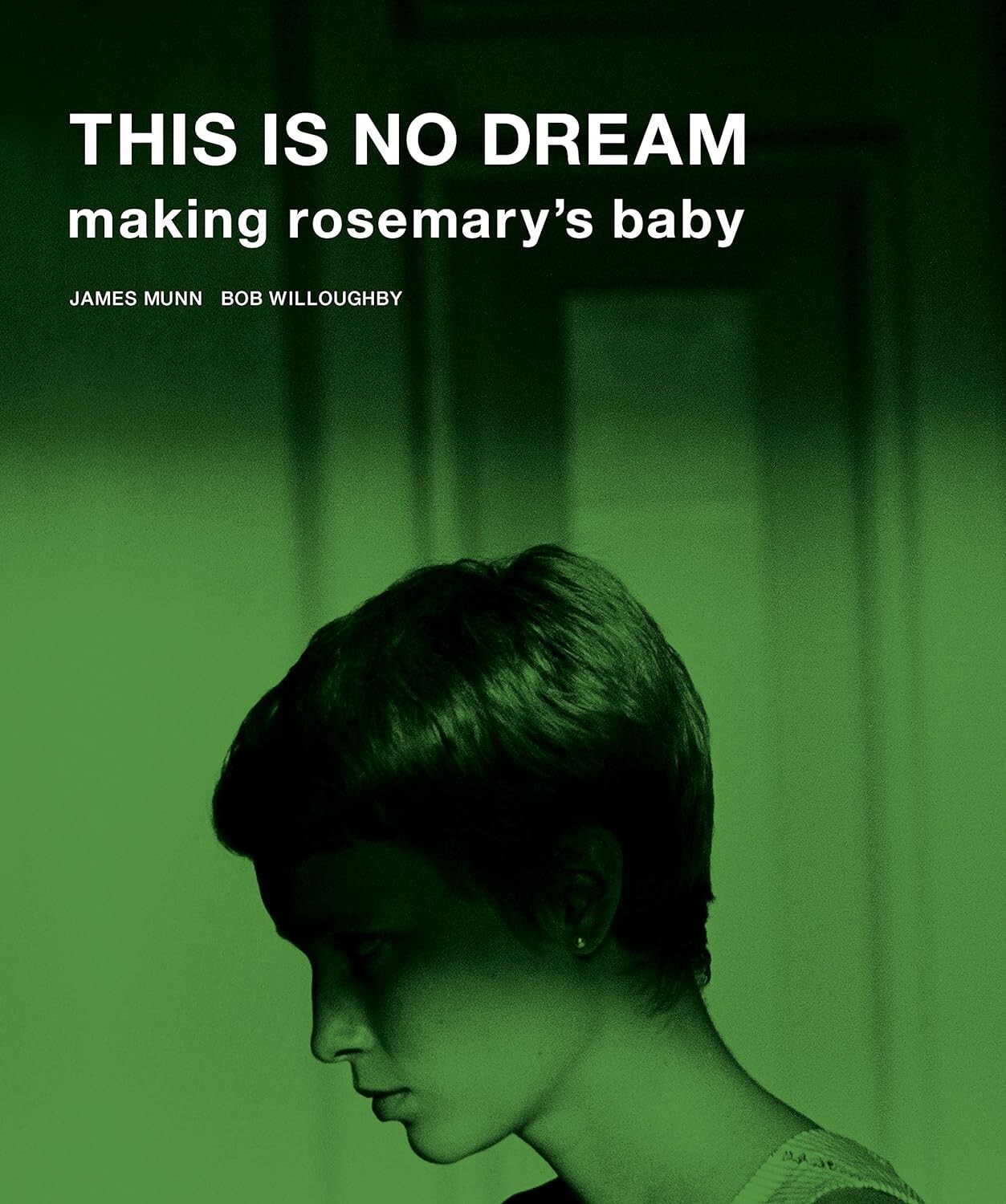 This Is No Dream: Making Rosemary's Baby This Is No Dream: Making Rosemary's Baby