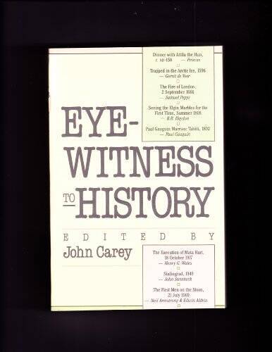 Eyewitness to History - Paperback By Carey, John - GOOD Eyewitness to History - Paperback By Carey, John - GOOD