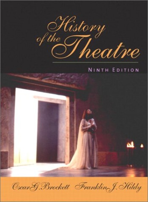 History of the Theatre Hardcover Oscar G., Hildy, Franklin J. Bro History of the Theatre Hardcover Oscar G., Hildy, Franklin J. Bro