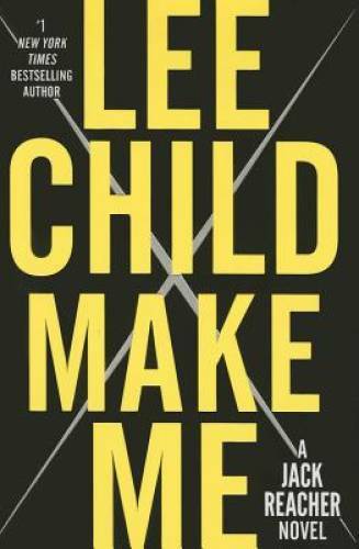 Make Me: A Jack Reacher Novel - Hardcover By Child, Lee - VERY GOOD Make Me: A Jack Reacher Novel - Hardcover By Child, Lee - VERY GOOD