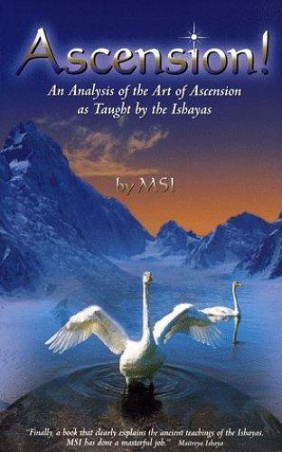 Ascension: An Analysis of the Art of Ascension as Taught By the Ishayas