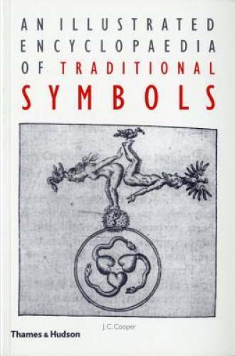 An Illustrated Encyclopaedia of Traditional Symbols - Paperback - GOOD An Illustrated Encyclopaedia of Traditional Symbols - Paperback - GOOD