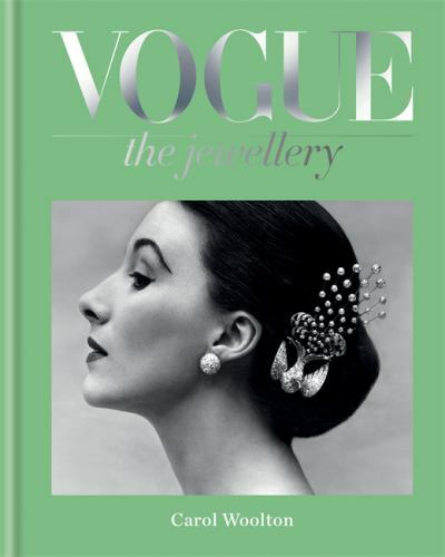 Vogue The Jewellery by Woolton, Carol Vogue The Jewellery by Woolton, Carol