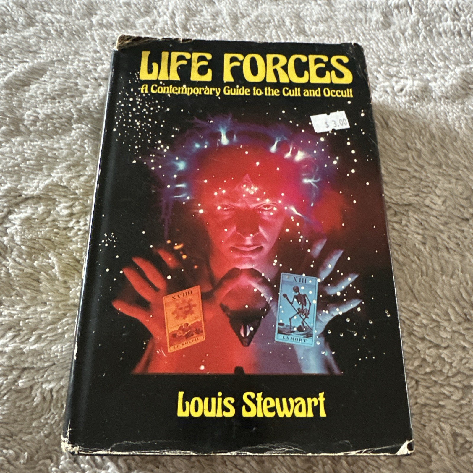 Life Forces a Contemporary Guide to the Cult and Occult Louis Stewart 1980 HC