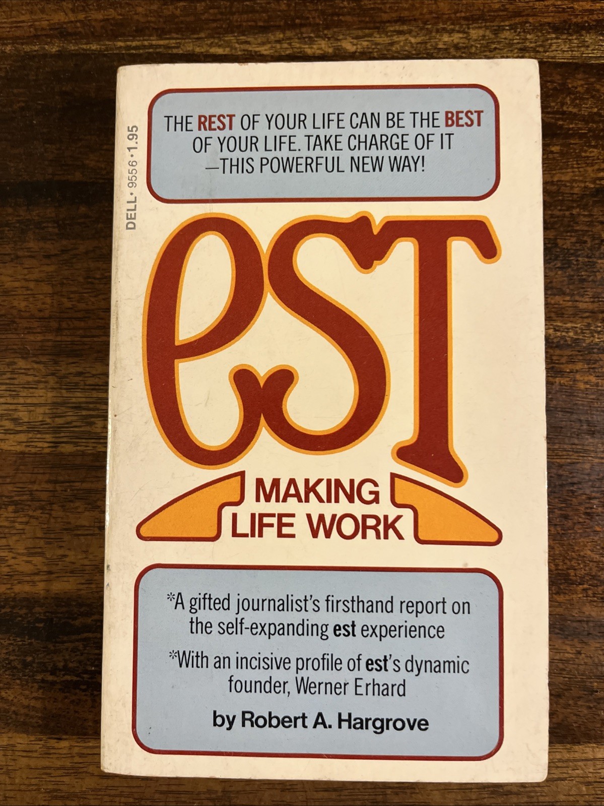 EST Making Life Work Dell Paperback 1976 EST Making Life Work Dell Paperback 1976