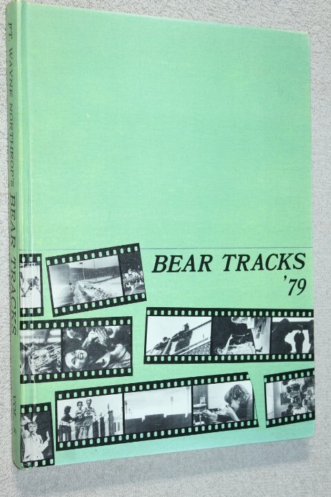 1979 Northrop High School Yearbook Annual Fort Wayne Indiana IN - Bear Tracks 79 1979 Northrop High School Yearbook Annual Fort Wayne Indiana IN - Bear Tracks 79