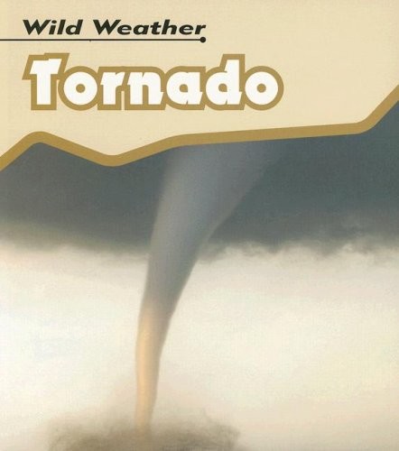 Tornado (Wild Weather) by Chambers, Catherine