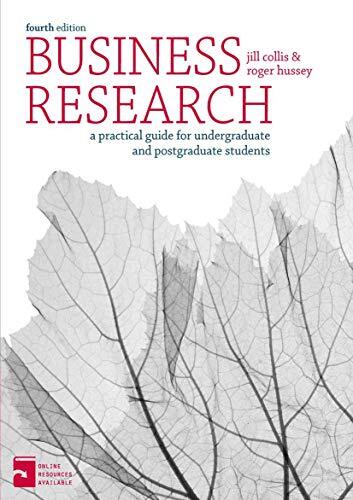 Business Research: A Practical Guide for Undergraduate and Post 