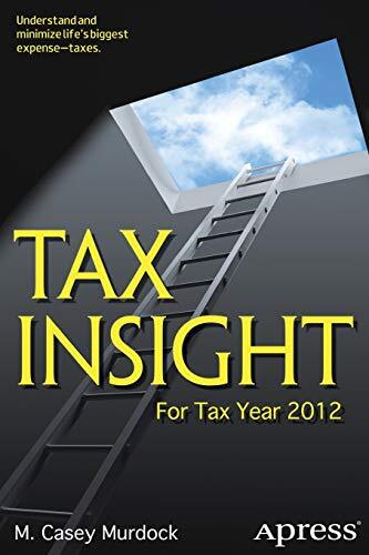 Tax Insight: For Tax Year 2012, Murdock New 9781430247371 Fast -,