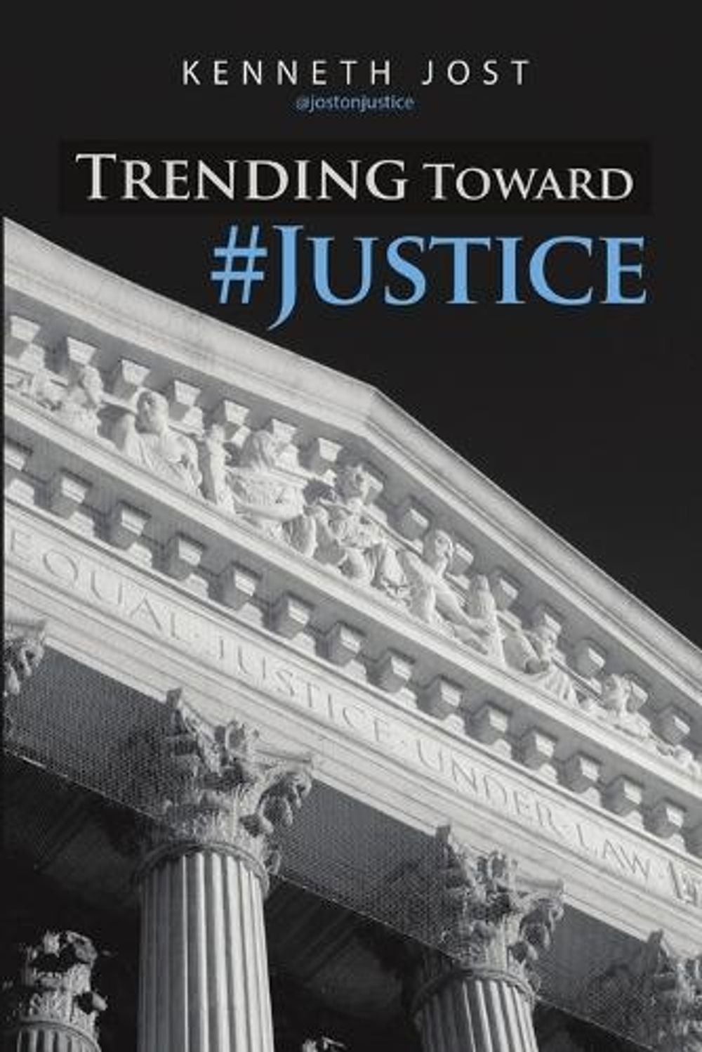 Trending Toward #Justice by Kenneth Jost (English) Paperback Book