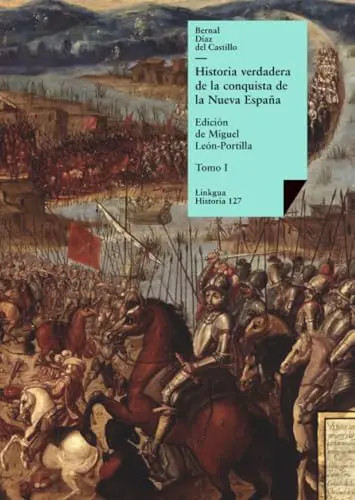 Historia verdadera de la conquista de la Nueva Espana: Tomo I by Diaz del Castil