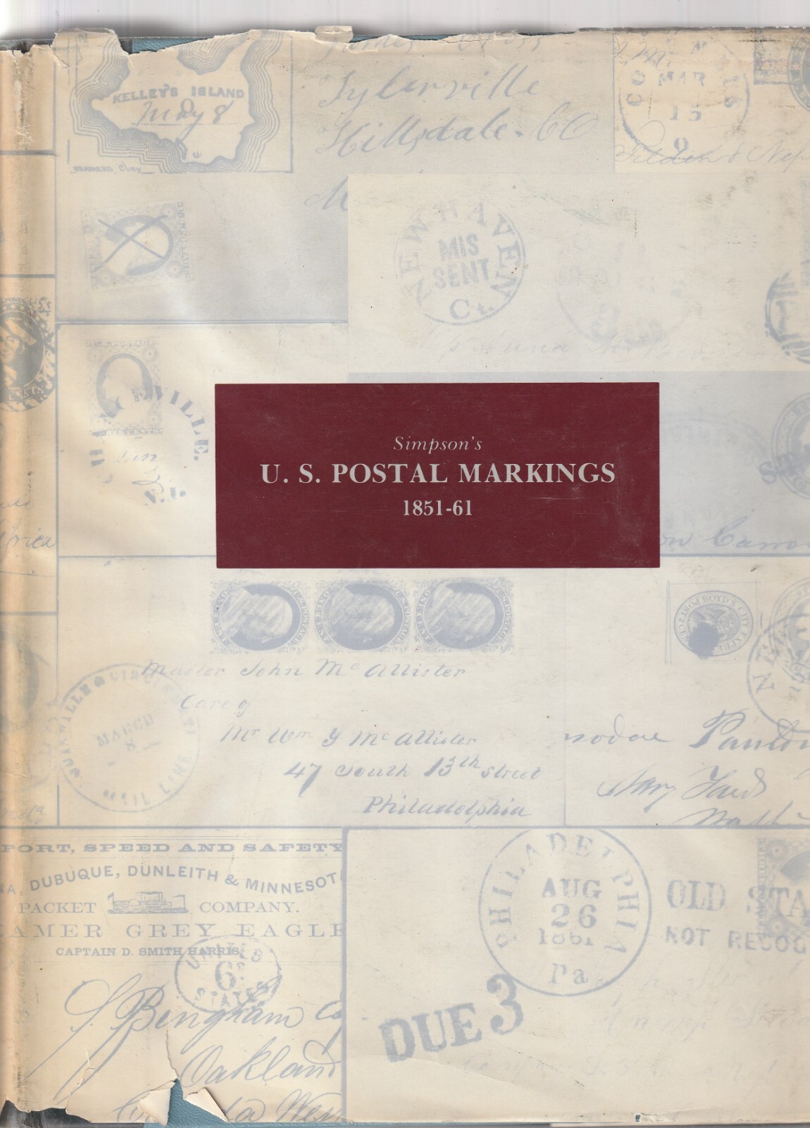 SIMPSON\'S U.S. POSTAL MARKINGS 1851-61 THOMAS J. ALEXANDER 1979 SIGNED Autograph